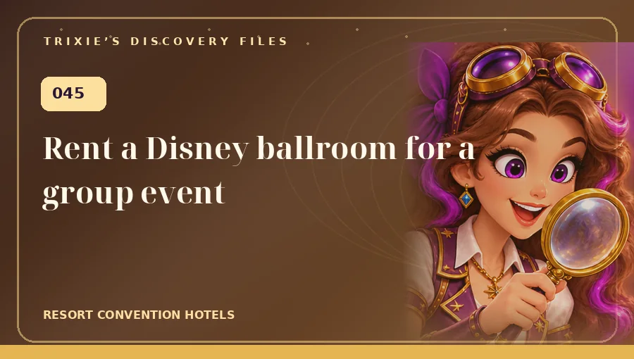 Trixie art: Rent a Disney ballroom for a group event